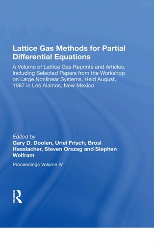 Lattice Gas Methods For Partial Differential Equations