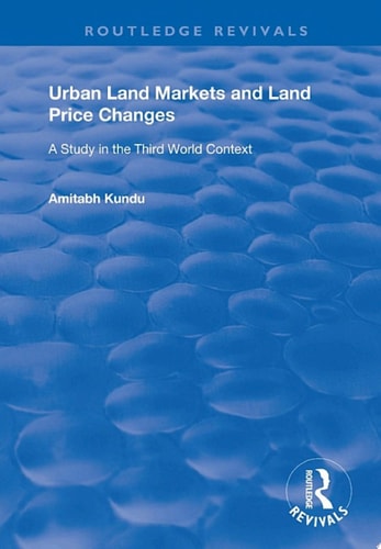 Urban Land Markets and Land Price Changes