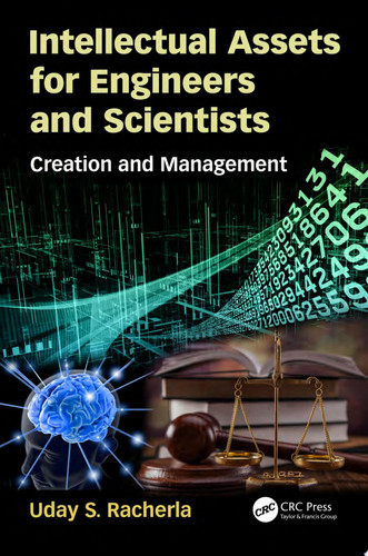 Intellectual assets for engineers and scientists: creation and management