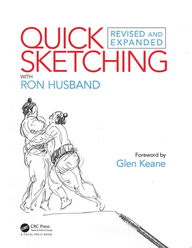 Quick Sketching with Ron Husband Revised and Expanded