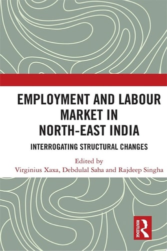 Employment and Labour Market in North-East India