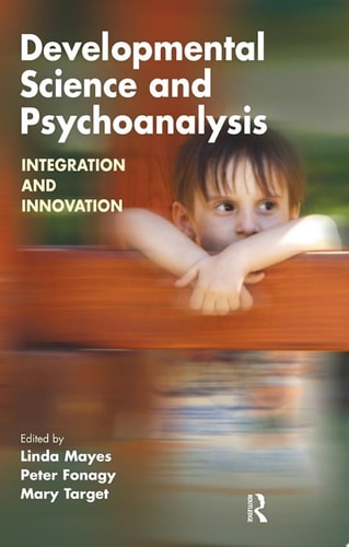 Developmental Science and Psychoanalysis