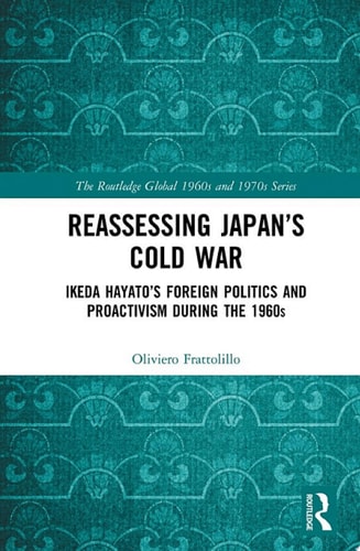 Reassessing Japan’s Cold War