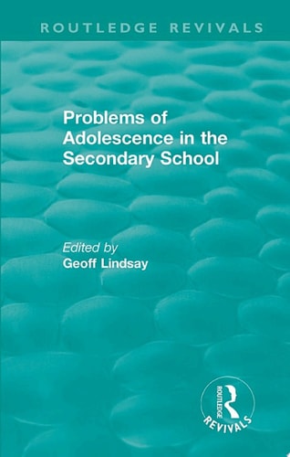 Problems of Adolescence in the Secondary School