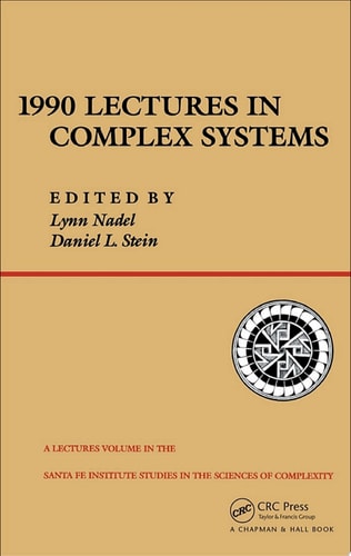 1990 Lectures In Complex Systems