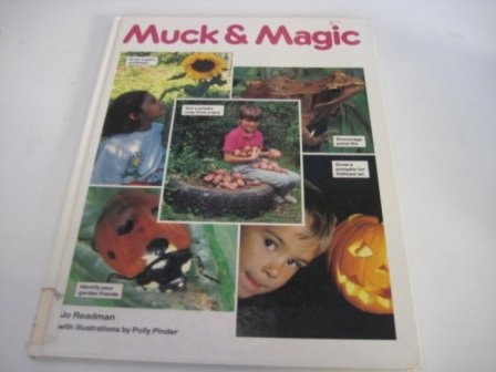 Muck & Magic Start Your Own Green Garden