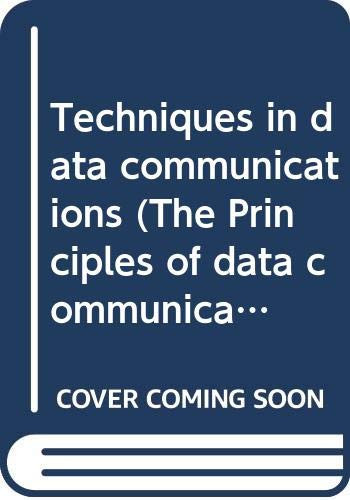 Techniques in Data Communications