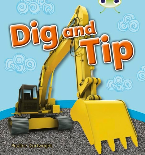 Bug Club Non-fiction Pink A Dig and Tip 6-pack (BUG CLUB)