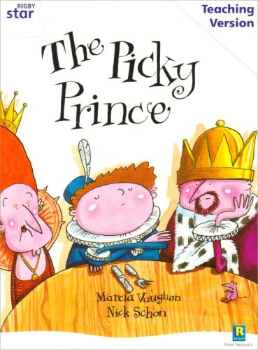 Rigby Star Guided White Level: The Picky Prince Teaching Version