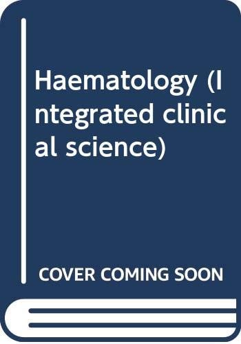 Haematology (Integrated Clinical Science)
