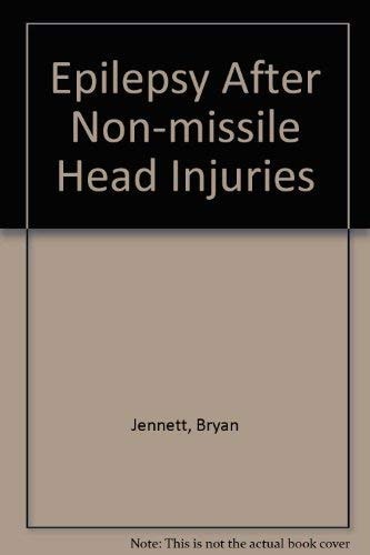 Epilepsy After Non-missile Head Injuries