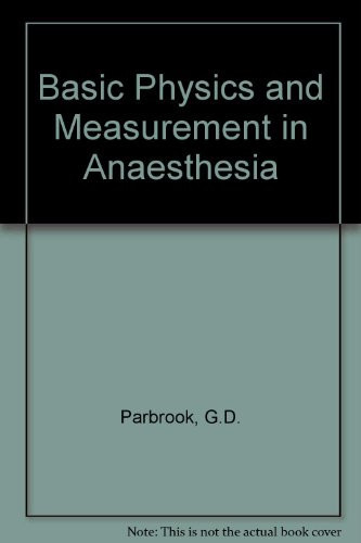 Basic Physics and Measurement in Anaesthesia
