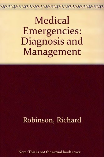 Medical Emergencies, Diagnosis and Management