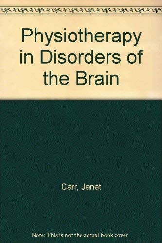 Physiotherapy in Disorders of the Brain