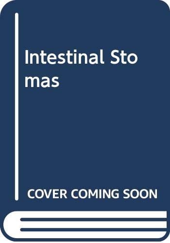Intestinal stomas