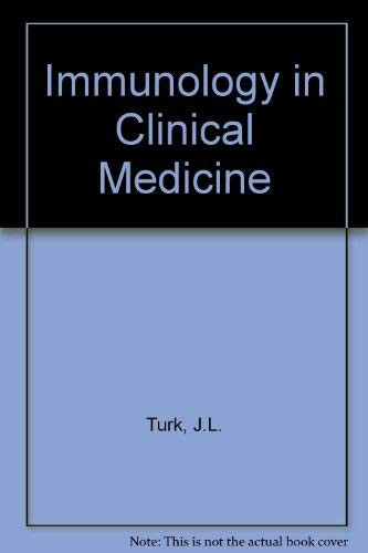 Immunology in clinical medicine,