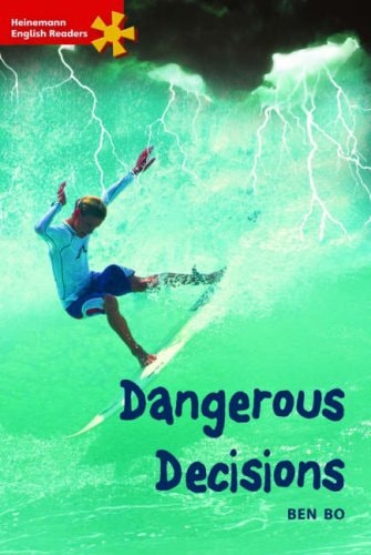 Dangerous Decisions