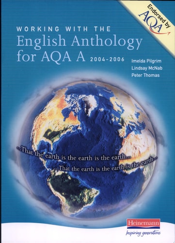 Working with the English Anthology for AQA A, 2004-2006