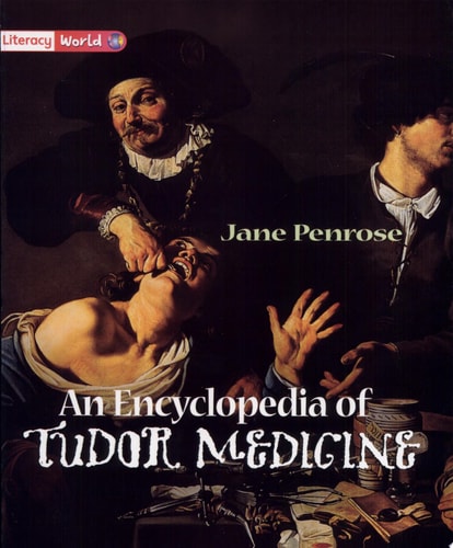 Encyclopedia of Tudor Medicine
