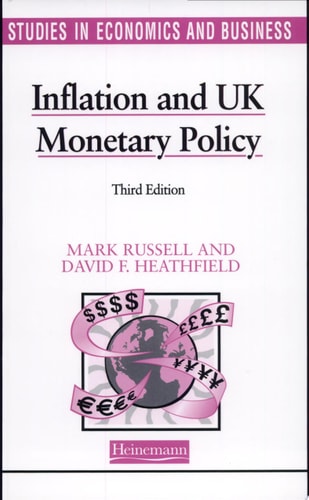 Inflation and UK Monetary Policy