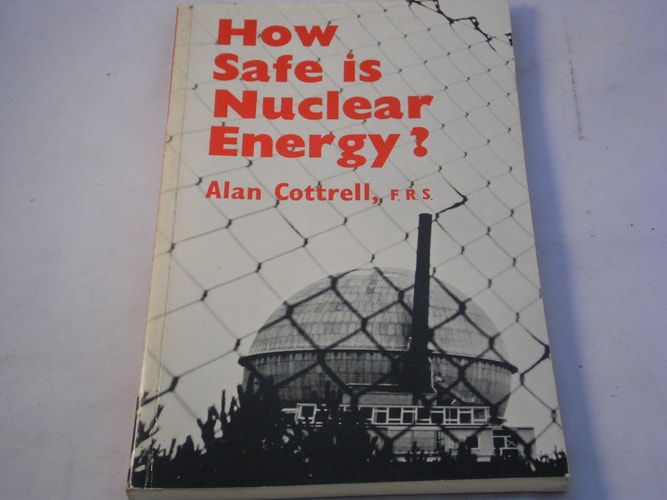 How safe is nuclear energy?