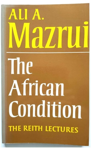 African Condition Mazrui