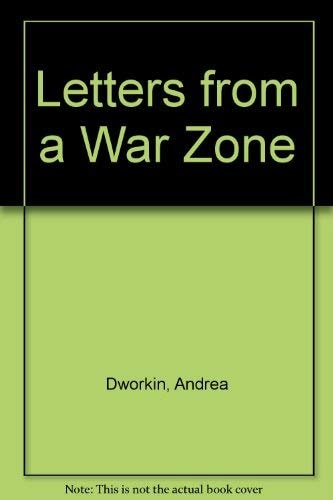 Letters from a War Zone: Writings, 1976-1987
