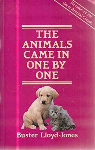 The Animals Came in One by One : An Autobiography
