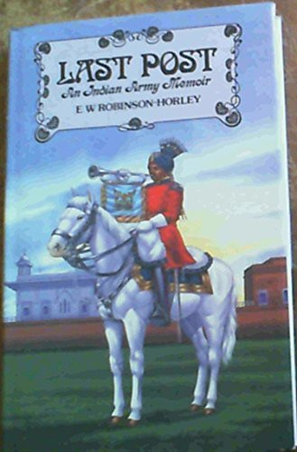 Last post: an Indian army memoir