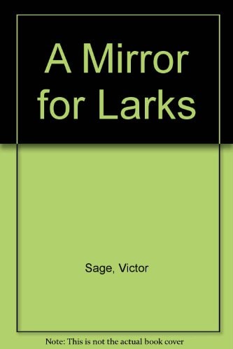 A Mirror for Larks