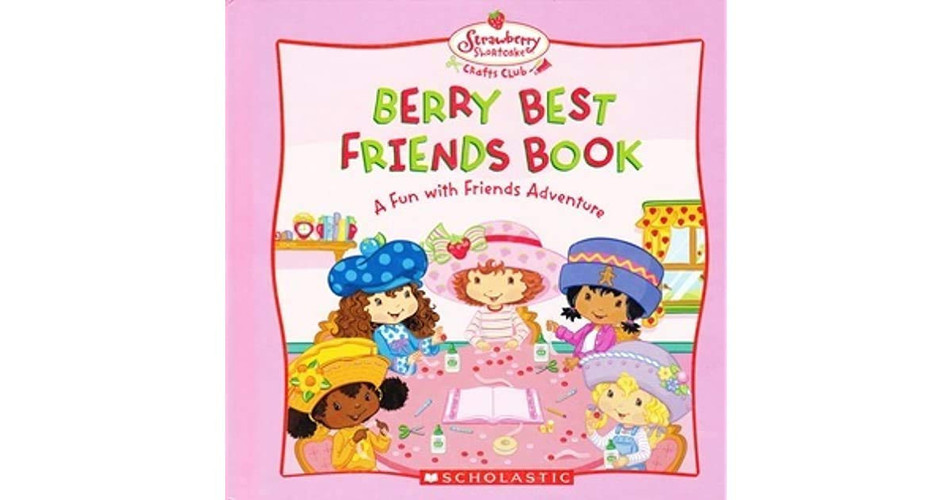 Berry Best Friends Book A Fun with Friends Adventure