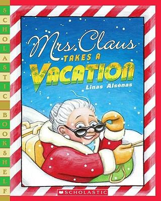 Mrs. Claus Takes a Vacation