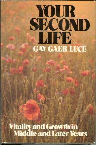 Your second life: Vitality and growth in maturity and later years from the experiences of the Sage program