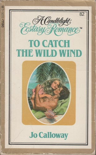 To Catch the Wild Wind