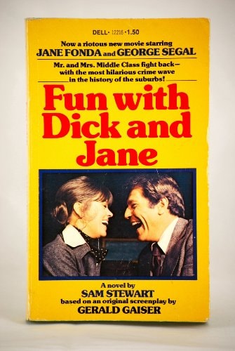 Fun with Dick and Jane