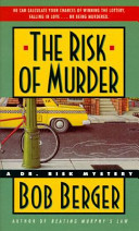The Risk of Murder (The Dr. Risk Detective)