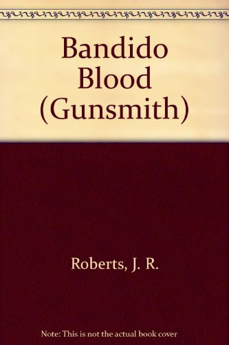 Bandido Blood (Gunsmith)