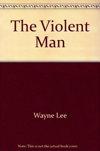 The Violent Man