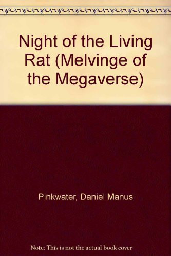 The World of Daniel Pinkwater Night of the Living Rat!