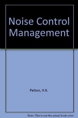 Noise Control Management (Industrial Health & Safety)