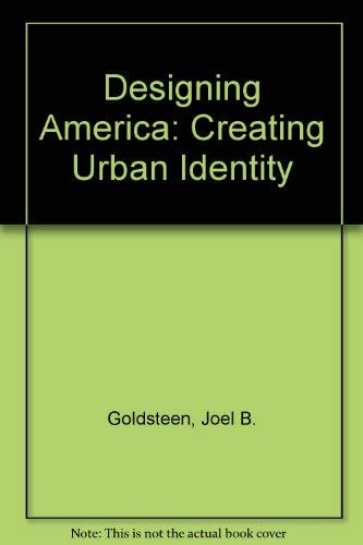 Designing America: Creating Urban Identity