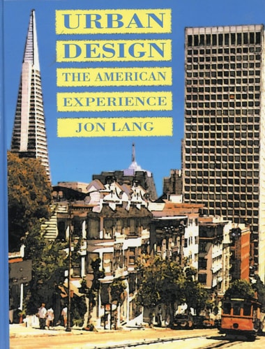Urban Design: The American Experience