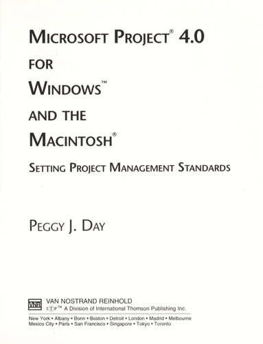 Microsoft Project 4.0 for Windows and the Macintosh Setting Project Management Standards
