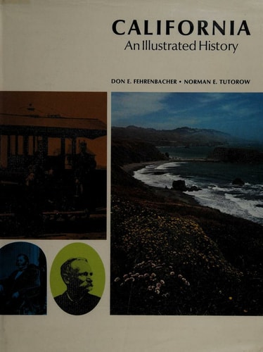 California: An Illustrated History