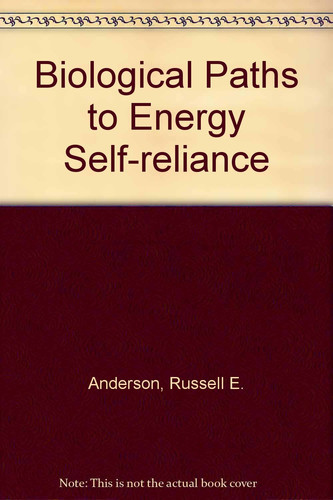 Biological Paths to Energy Self-Reliance
