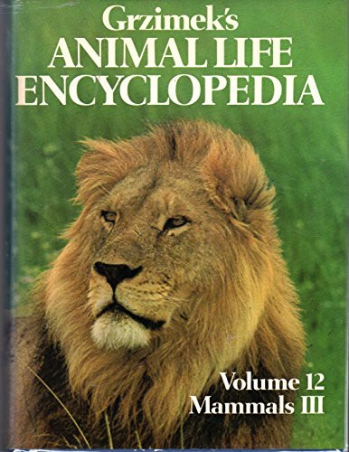 Animal Life Encyclopaedia V. 12: Mammals, Pt. 3