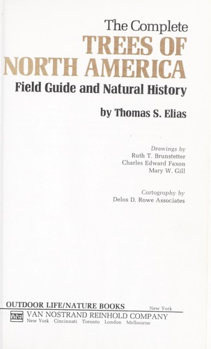 Complete Trees of North America: Field Guide and Natural History