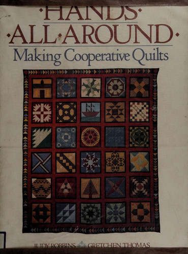 Hands All Around Making Cooperative Quilts