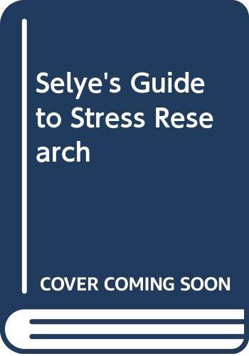 Selye's Guide to Stress Research