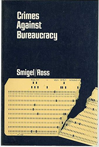 Crimes Against Bureaucracy